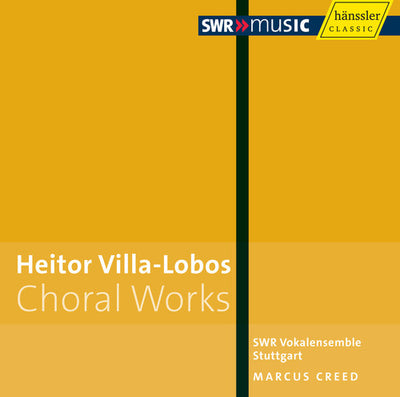 Villa-Lobos: Choral Works
