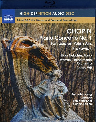 Chopin: Piano Concerto No 1 / Nebolsin, Wit, Warsaw Philharmonic [blu-ray Audio]