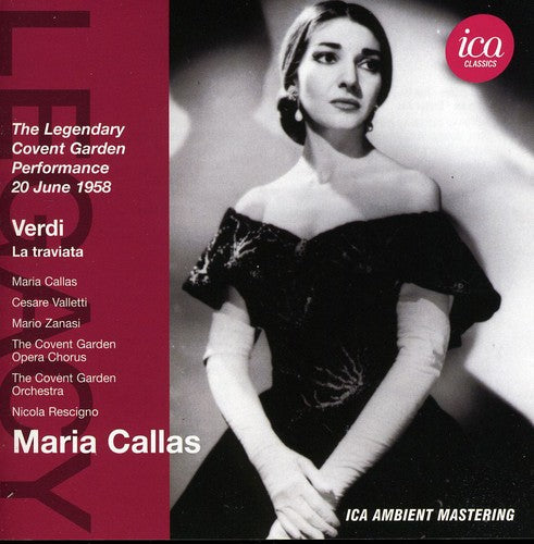 Verdi: La Traviata / Rescigno, Callas, Valletti, Zanasi, Collier