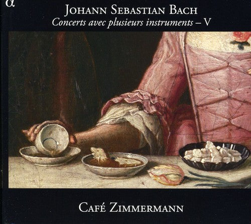 Bach: Concerts Avec Plusieurs Instruments Vol 5 / Cafe Zimmermann