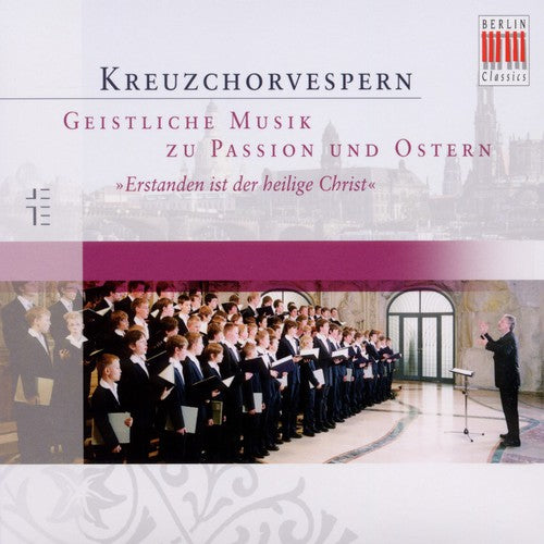 Kreuzchorvespern: Geistliche Musik Zu Passion Und Ostern
