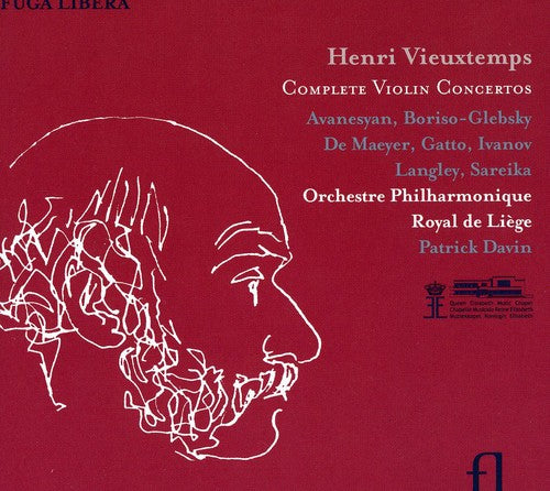 Henri Vieuxtemps: Complete Violin Concertos