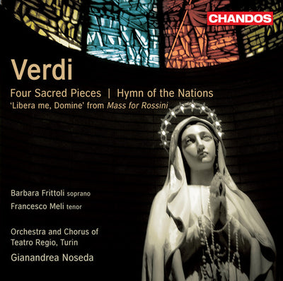 Verdi: Four Sacred Pieces; Hymn Of The Nations