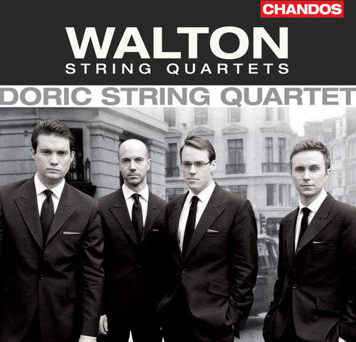 Walton: String Quartets / Doric String Quartet