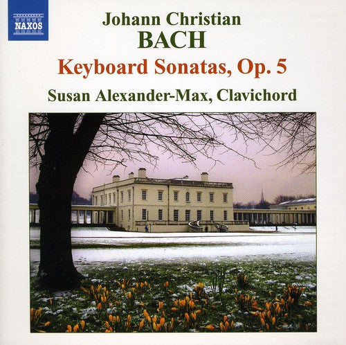 J. C. Bach: Keyboard Sonatas Op. 5 / Susan Alexander-max