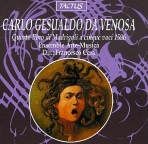 Gesualdo: Quarto Libro di Madrigali a 5 voci