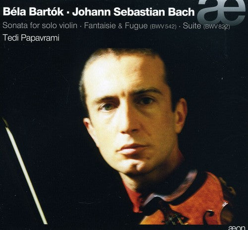 Bartok & Bach: Sonata for Solo Violin - Fantaisie & Fugue -