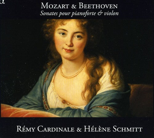 Mozart & Beethoven: Sonates pour pianoforte & violon