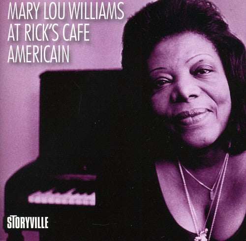 MARY LOU WILLIAMS AT RICK'S CAFÉ AMERICAIN