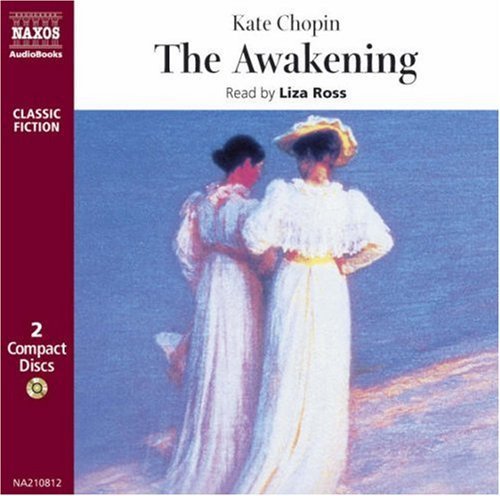 Awakening / Kate Chopin (abridged) [2 CDs]