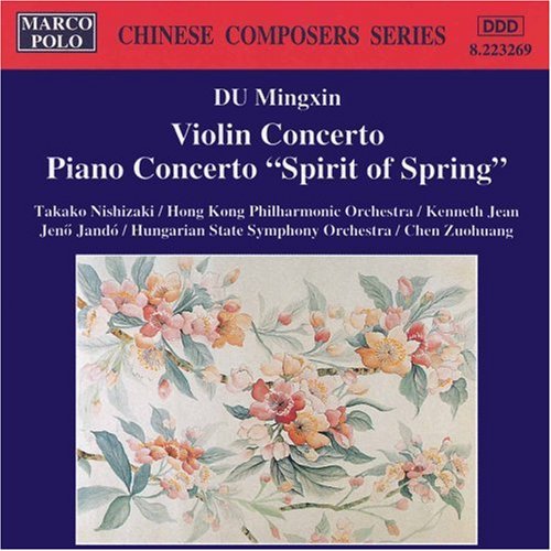 Chinese Composers Series - Du Mingxin: Violin Concerto, Etc