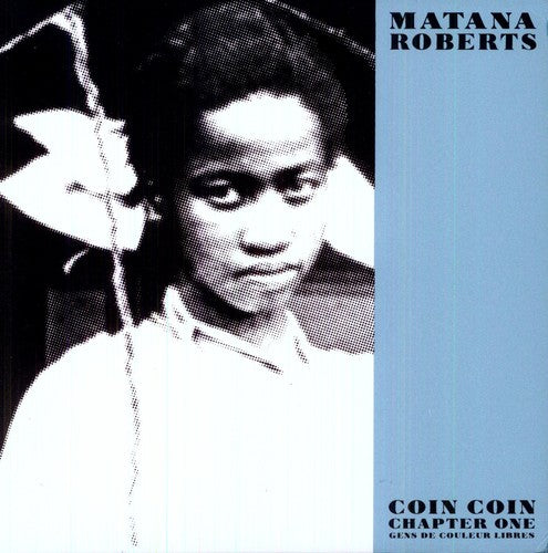 COIN COIN CHAPTER ONE: GENS DE COULEUR LIBRE