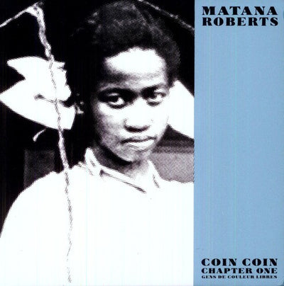COIN COIN CHAPTER ONE: GENS DE COULEUR LIBRE