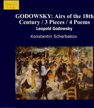 Godowsky: Piano Music Vol 1 / Konstantin Scherbakov