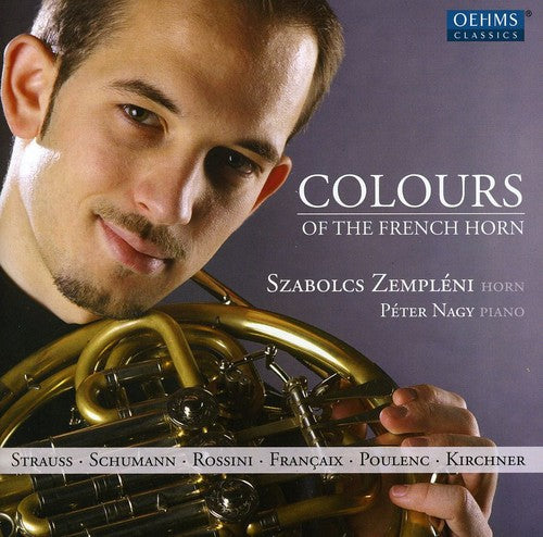 Colours Of The French Horn / Szabolcs Zempleni, Peter Nagy