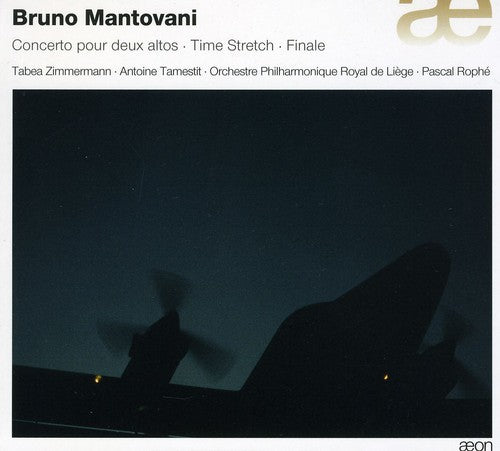 Bruno Mantovani: Concerto Pour Deux Altos; Time Stretch; Finale