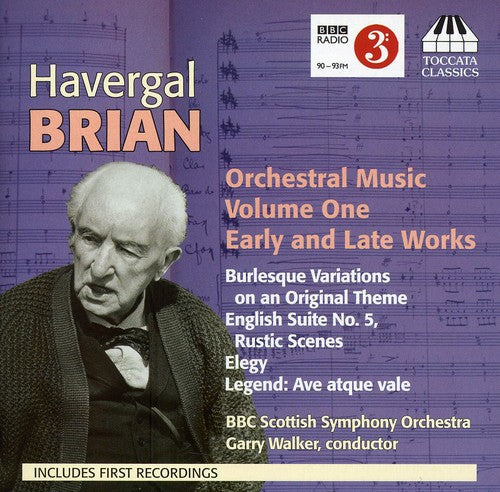 Brian: Orchestral Music, Vol. 1 / Garry Walker, Bbc Scottish Symphony