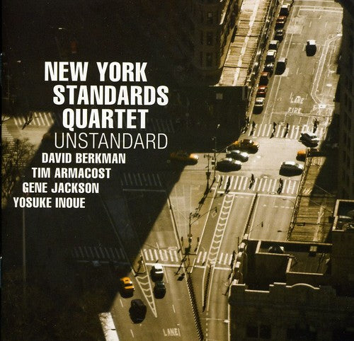 NEW YORK STANDARDS QUARTET: Unstandard