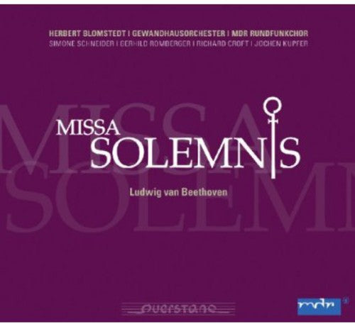 Beethoven: Missa Solemnis / Blomstedt, Leipzig Gewandhaus Orchestra