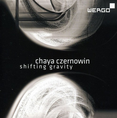 Chaya Czernowin: Shifting Gravity