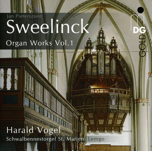 Sweelinck: Organ Works, Vol. 1 / Harold Vogel