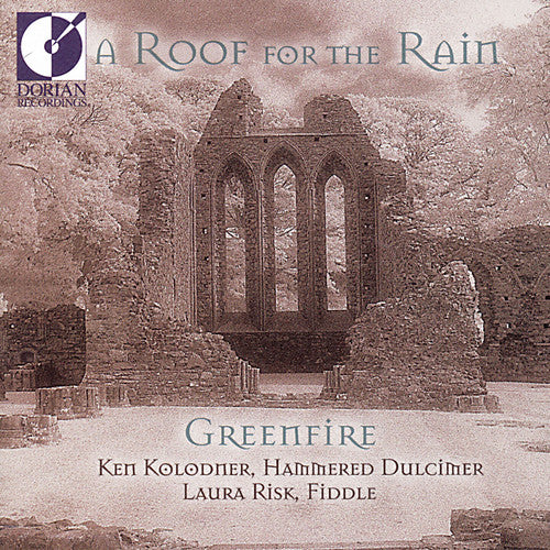 Greenfire - A Roof for the Rain