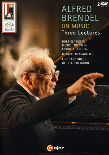 Alfred Brendel On Music - Three Lectures