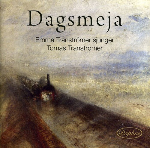 Dagsmeja- Emma Tranströmer sjunger Tomas Tranströmer