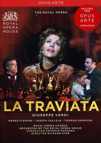 Verdi: La Traviata / Pappano, Fleming, Calleja, Hampson, Wade