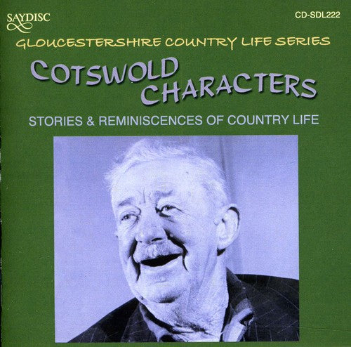 Gloucestershire Country Life Series: Cotswold Characters (St