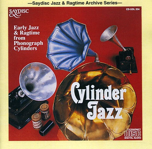 CYLINDER JAZZ - Early Jazz and Ragtime from Phonograph Cylin