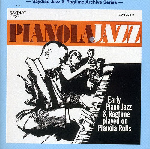 PIANOLA JAZZ - Early Piano Jazz and Ragtime played on Piano