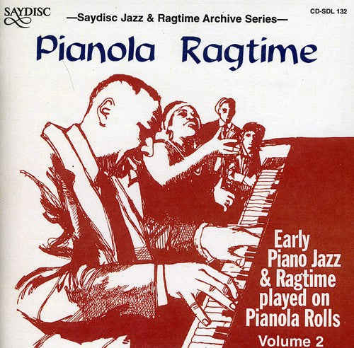 PIANOLA RAGTIME - Early Piano Jazz and Ragtime played on Pia