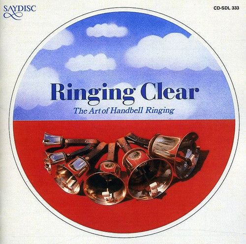 Ringing Clear - The Art of Handbell Ringing