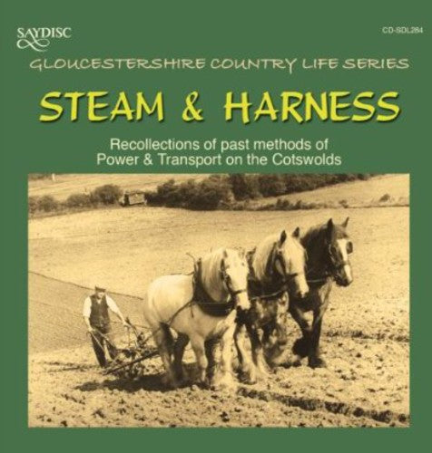 Gloucestershire Country Life Series: Steam and Harness (Reco