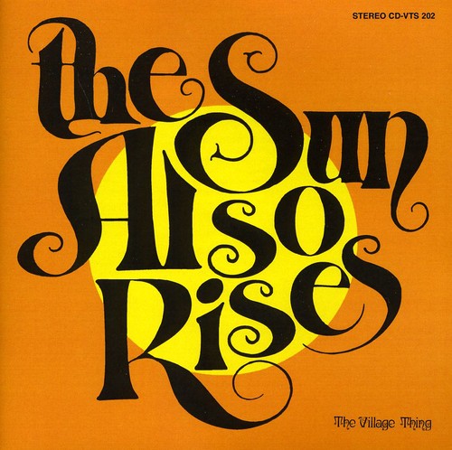 THE SUN ALSO RISES