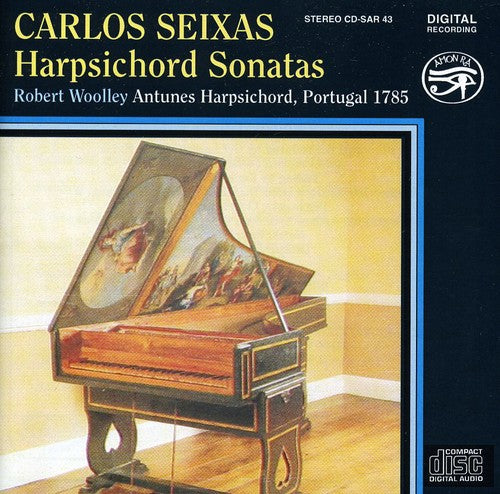 Seixas, C.: Keyboard Sonatas Nos. 7, 12, 14, 24, 27, 32, 34,