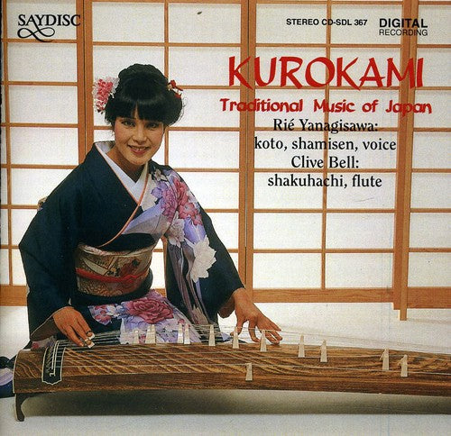 Rie Yanagisawa: Kurokami - Traditional Music of Japan