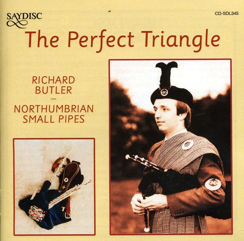 Richard Butler: The Perfect Triangle - Northumbrian Small Pi