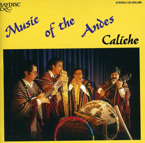 Caliche: Music of the Andes