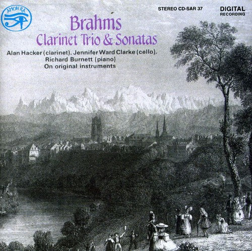 Brahms, J.: Chamber Music (Clarinet Trio and Sonatas)