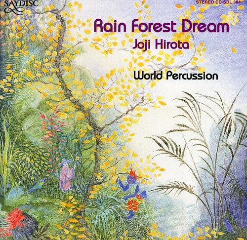 Joji Hirota Taiko Drummers: Rain Forest Dream - World Percus
