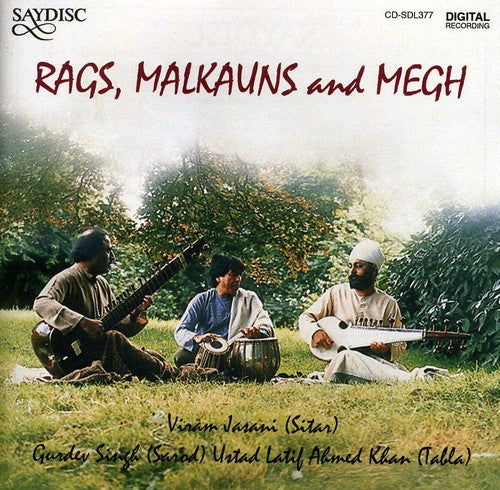 Rags, Malkauns and Megh