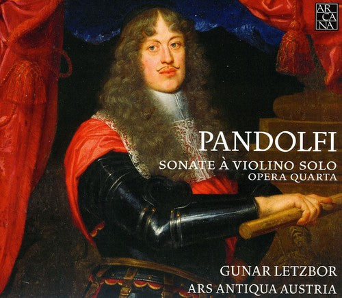 Gunar Letzbor, Ars Antiqua Austria ?– Pandolfi Sonate À Viol