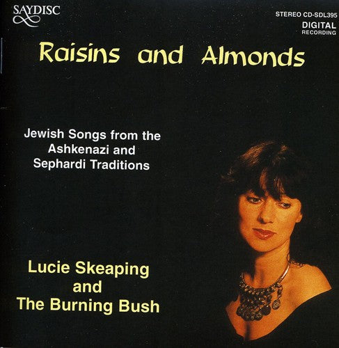 Lucie Skeaping: Raisins and Almonds - Jewish Songs From the