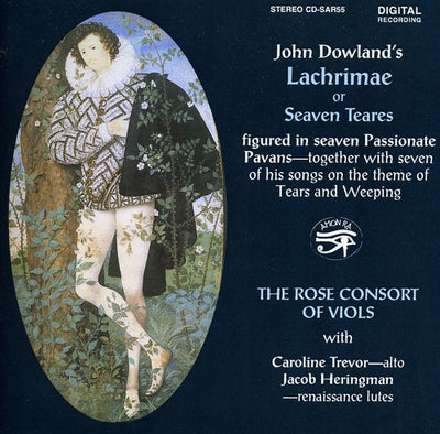 LACHRIMAE - OR SEAVEN TEARES