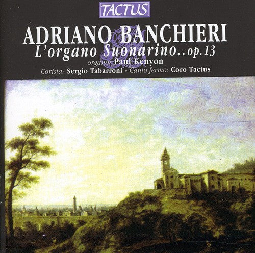 Adriano Banchieri: L'organo suonarino, Op. 13