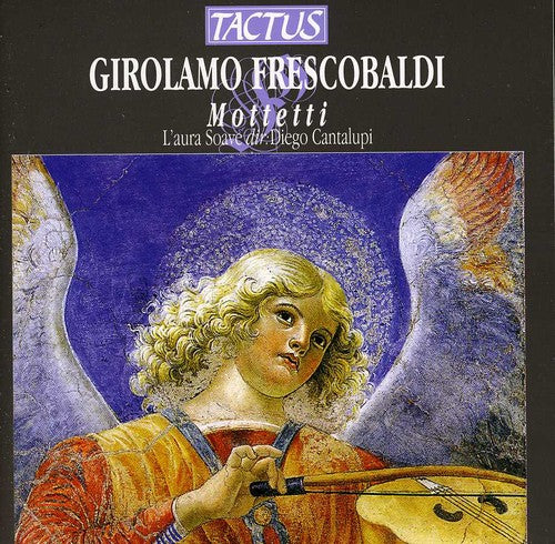 Frescobaldi: Mottetti
