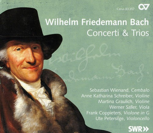 W. F. Bach: Concerti & Trios / Wienand, Schreiber, Graulich, Saller