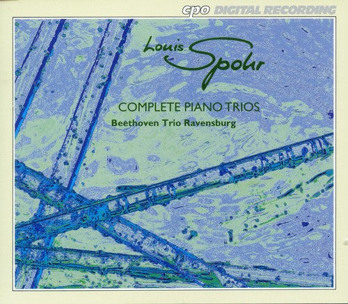 Spohr: Complete Piano Trios